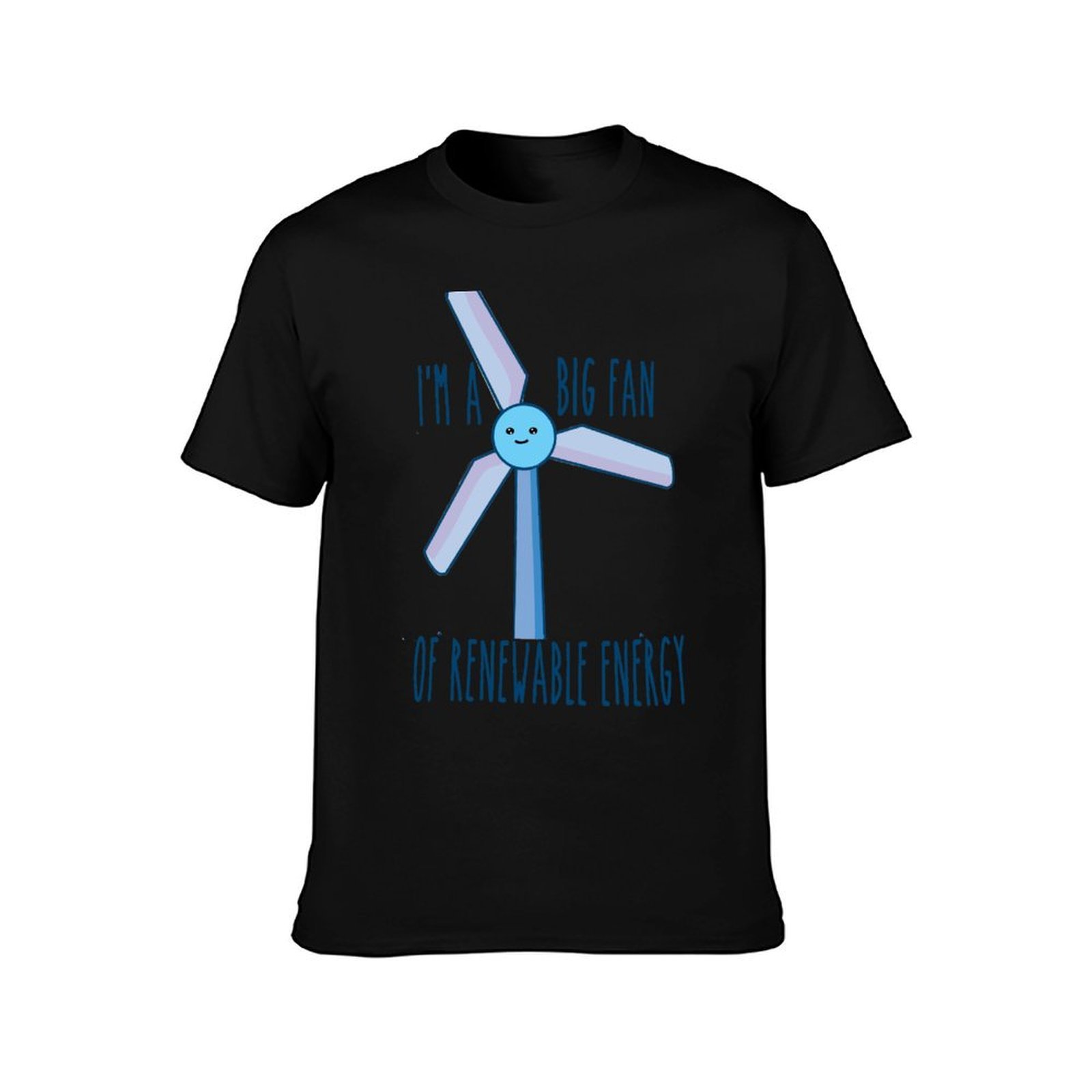 Big Fan of Renewable energy T- - Renewable Energy In China 评论和价格
